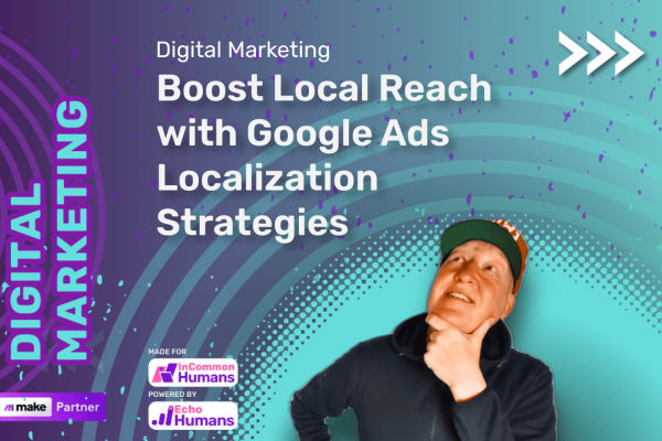 This is a image for our post about Boost Local Reach with Google Ads Localization Strategies image